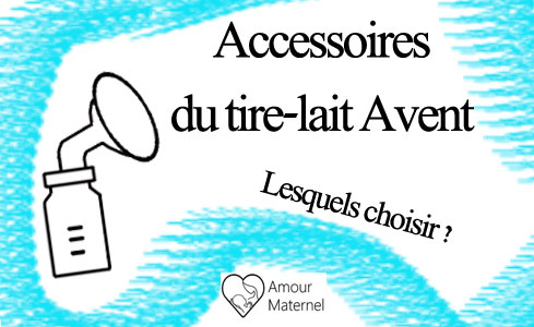 quels accessoires choisir pour son tire lait avent