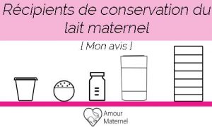 Lire la suite à propos de l’article récipient conservation lait maternel