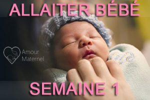 Lire la suite à propos de l’article Allaitement 1ere semaine