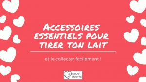 Lire la suite à propos de l’article Tirer son lait efficacement : 5 accessoires