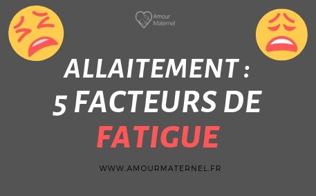 causes fatigue allaitement