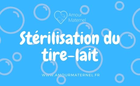 Lire la suite à propos de l’article Stérilisation tire lait