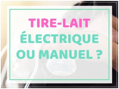 tire-lait électrique ou manuel