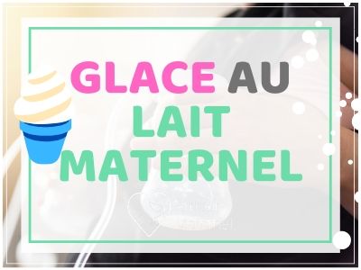 glace au lait maternel