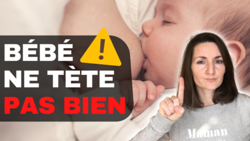 Comment faire quand bébé ne tète pas bien 