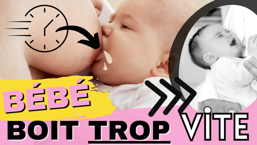 Bébé boit trop vite : que faire ?