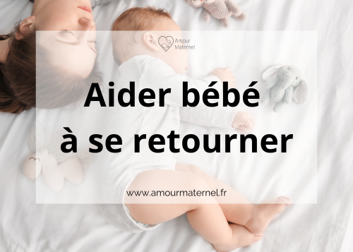 Lire la suite à propos de l’article Aider bébé à se retourner grâce aux jouets