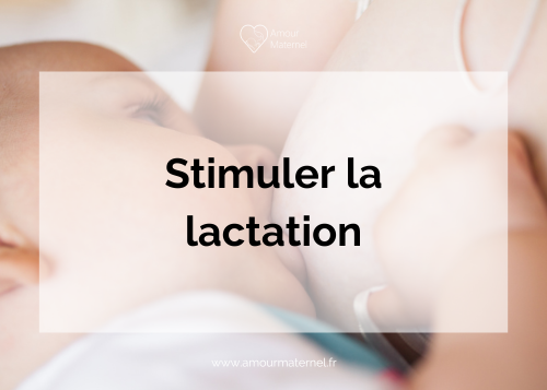 stimuler la lactation rapidement